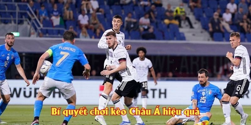 Bí quyết chơi kèo Châu Á hiệu quả
