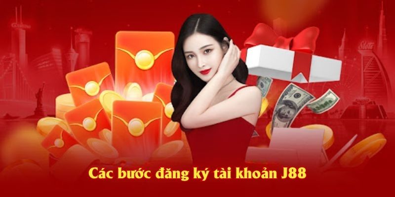 Các bước đăng ký tài khoản J88